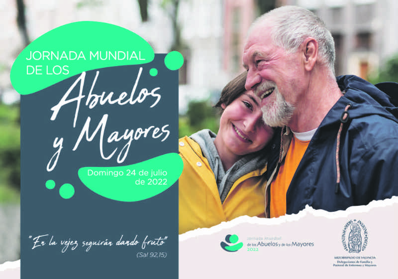 Un don para la sociedad y la Iglesia  Este domingo 24,  Jornada Mundial de los Abuelos y de los Mayores