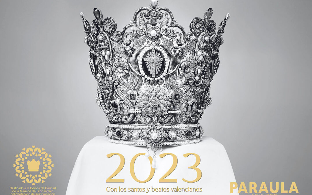Calendario Paraula 2023: Un tesoro exclusivo con la Coronación de la Virgen de 1923