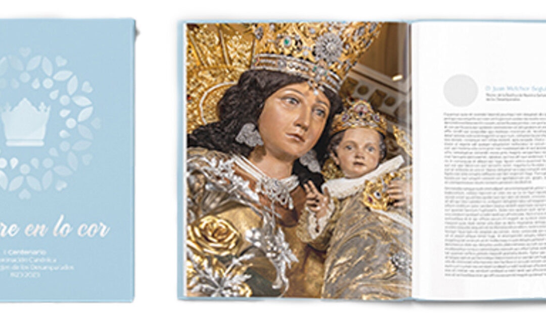 Ya a la venta el libro oficial del Centenario de la Coronación de la Virgen de los Desamparados Se trata de una edición limitada con 500 ejemplares